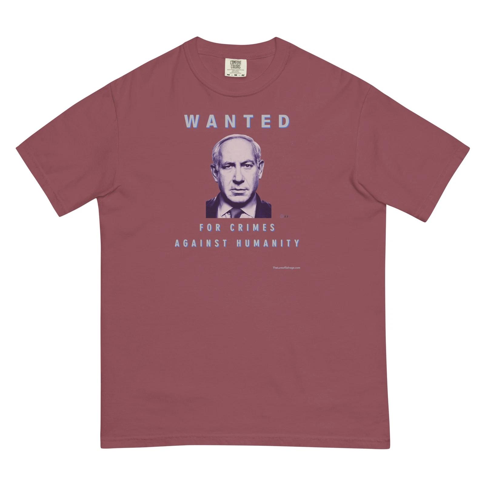 Netanyahu - Wanted for Crimes Against Humanity garment-dyed heavyweight t-shirt S