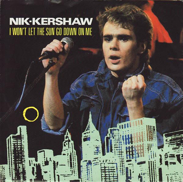 

7inch Record NIK KERSHAW - I Won t Let The Sun Go Down On Me NIK4 MCA RECORDS 1984 UK Dance & Electronica Used