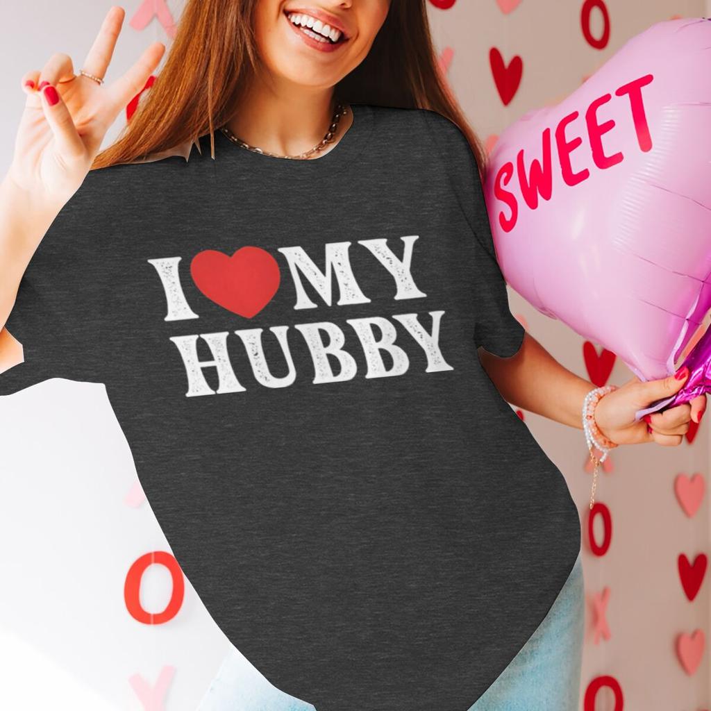 I Love My WifeI Love Hubby Print Couple T Shirt Men Women Valentines Day Gifts Tshirts Fun Short Sleeve LoversMatching Tshirt