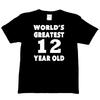 World's Greatest 12 Year Old T-Shirt, Funny Birthday Tee