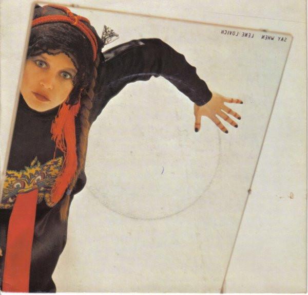 

7inch Record LENE LOVICH - Say When BUY46 Stiff Records 1979 UK Rock Used