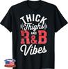 Thick Thighs R&B Vibes T-Shirt