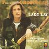 7inch Record PIERRE GROSCOLAS  Lady Lay 50015 Trema 1973 France Pop Used