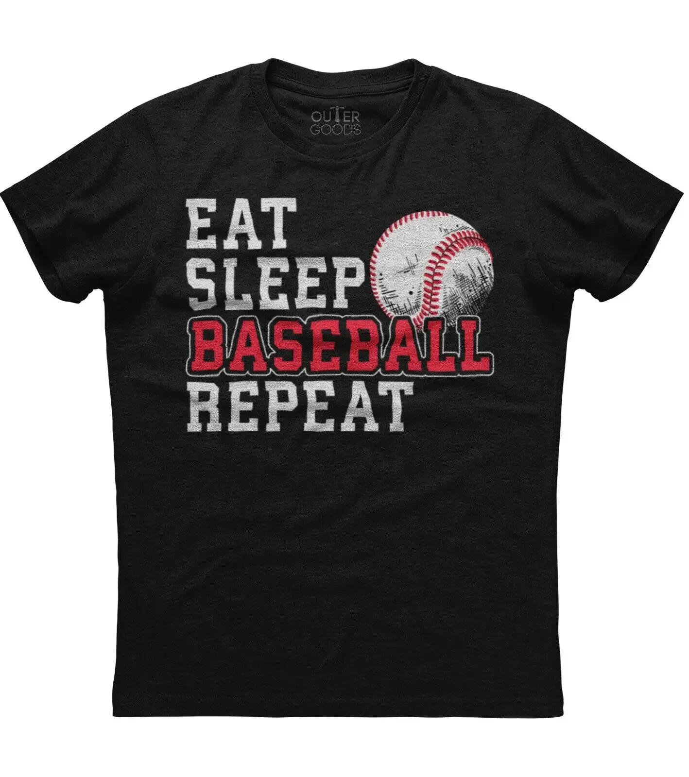 

Eat Sleep Baseball Repeat Funny Graphic Phrase TShirt Summer Cotton ONeck Short Sleeve Mens T Shirt New S3XL S