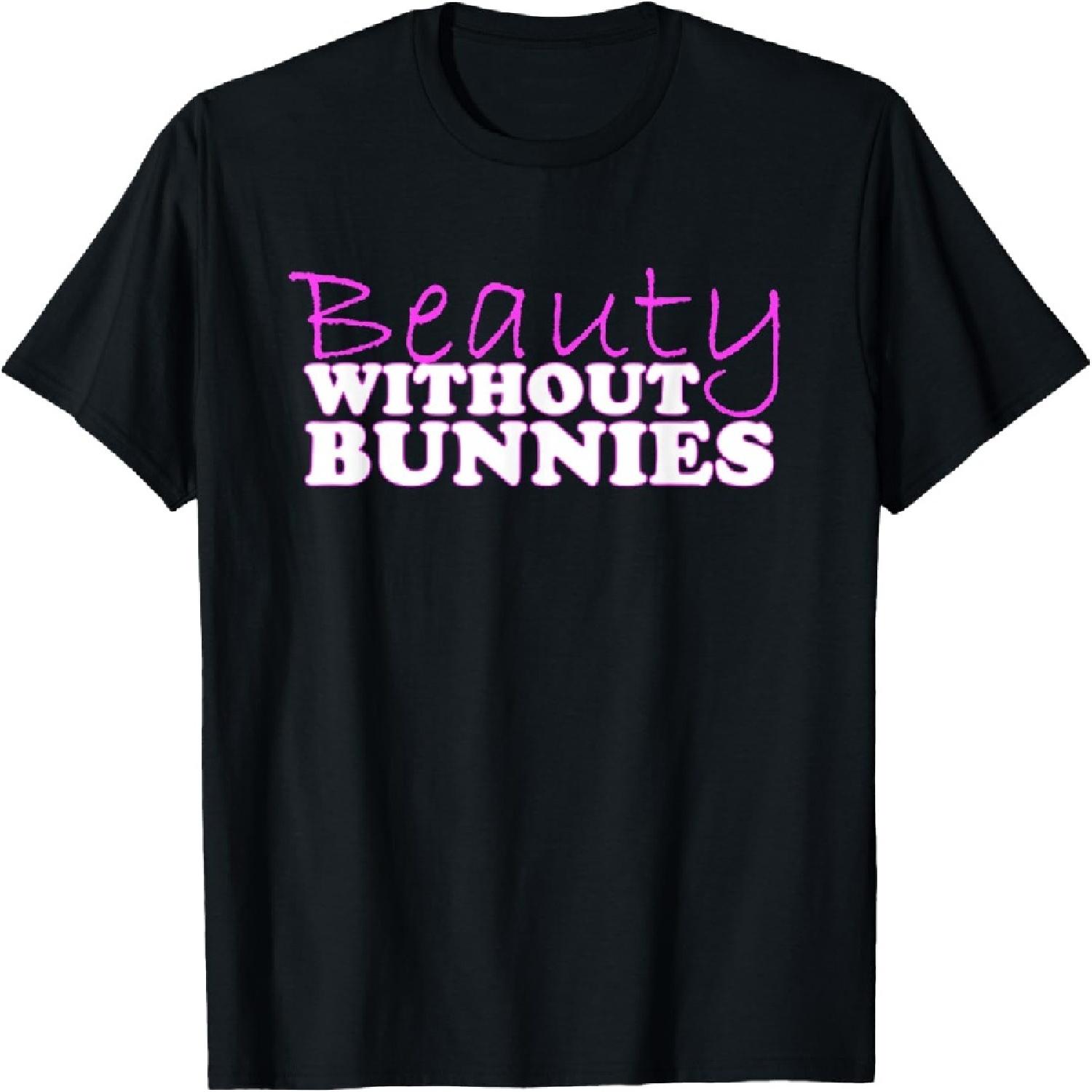 Beauty without bunnies, save the bunnies T-Shirt XXXXXL разноцветный