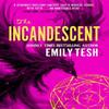 The Incandescent by Emily Tesh Hardback Book 9780356525648