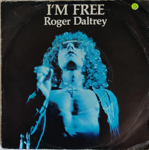 

7inch Record ROGER DALTREY - I m Free ODS66302 Ode Records 1973 UK Rock Used