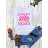 Rosa Donut Squad Aufdruck Lässiges Lockeres Sommer Damen T-Shirt
