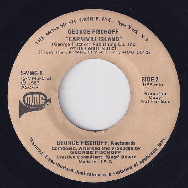 

7inch Record GEORGE FISCHOFF - Carnival Island SMMG6 MMG 1982 US Jazz Used