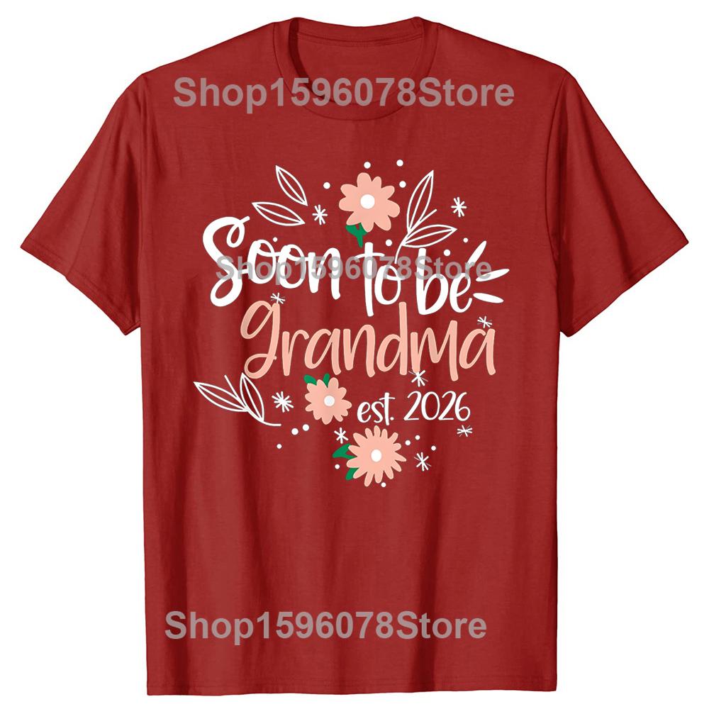 

Funny Soon To Be Grandma Est 2026 Pregnancy Announcement Tshirts Men Casual Tshirt 100 Cotton Loose Oversized T Shirt Summer S