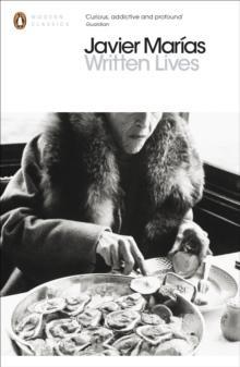 Written Lives by Javier Marias Paperback Book 9780141389271
