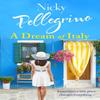 A Dream of Italy by Nicky Pellegrino Paperback Book 9781409178989