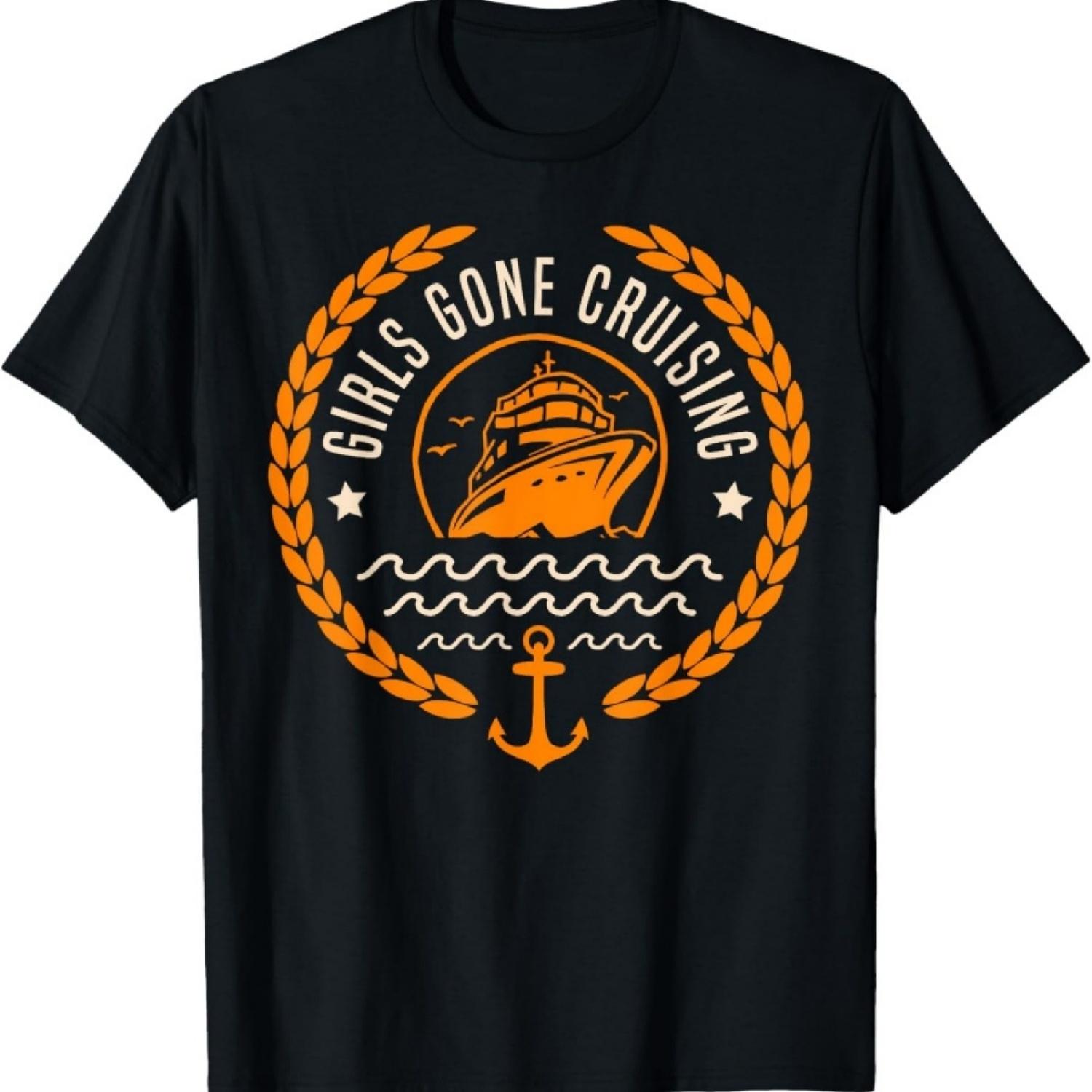 

Girls gone cruising Gifts for a Cruise cruising Fan T-Shirt XXXXXL