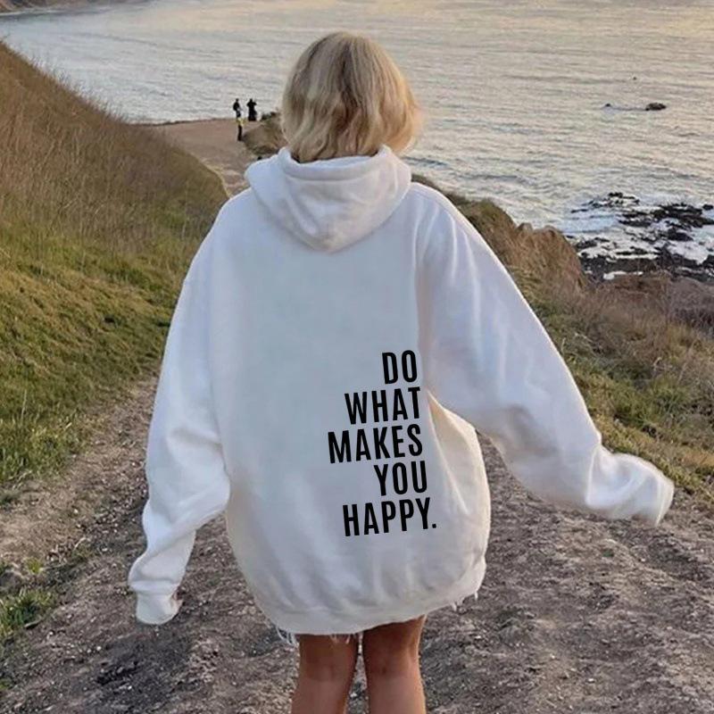European Size Do What Makes You Happy Sports Hooded Sweater