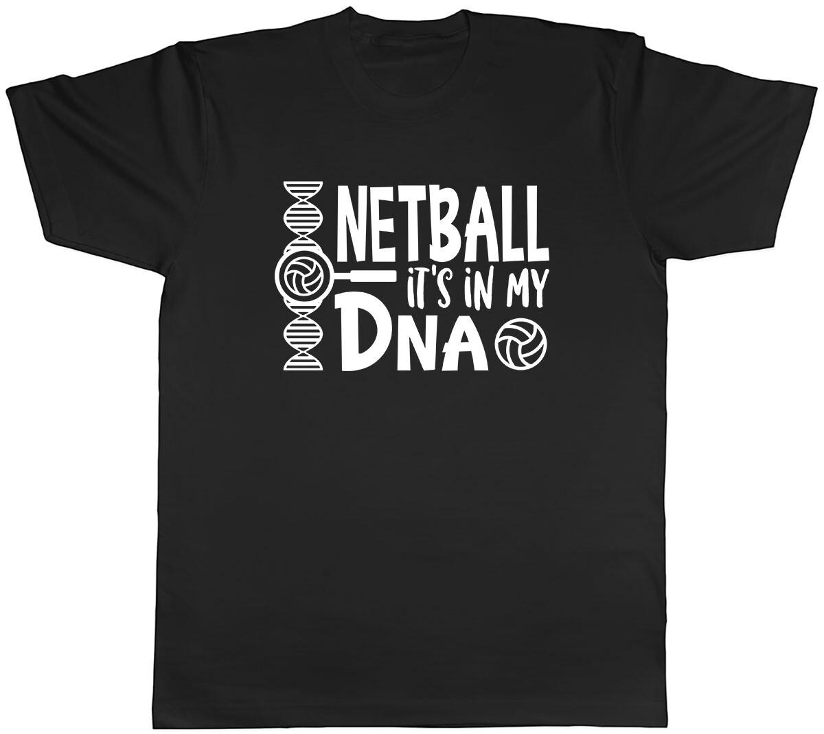 Netball It s in my DNA Mens Unisex T-Shirt Tee XL