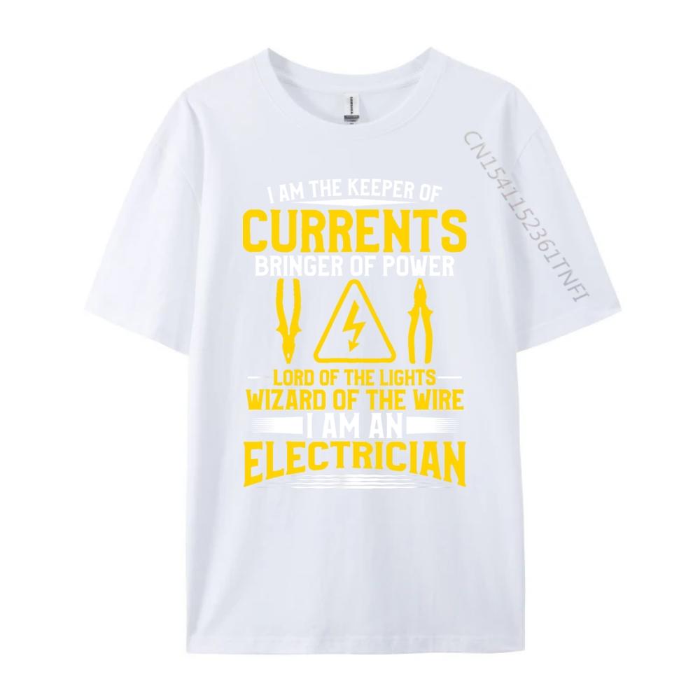 I Am The Keeper Of The Currents Bringer Of Power Electrician Free Shippping Items Lowest Prices T Shirt Men T-shirt Normal