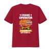 Crane Operator Warning My Sense Of Humor T Shirt May Hurt Your Feelings Or Offend You I Suggest Get Over It Vintage