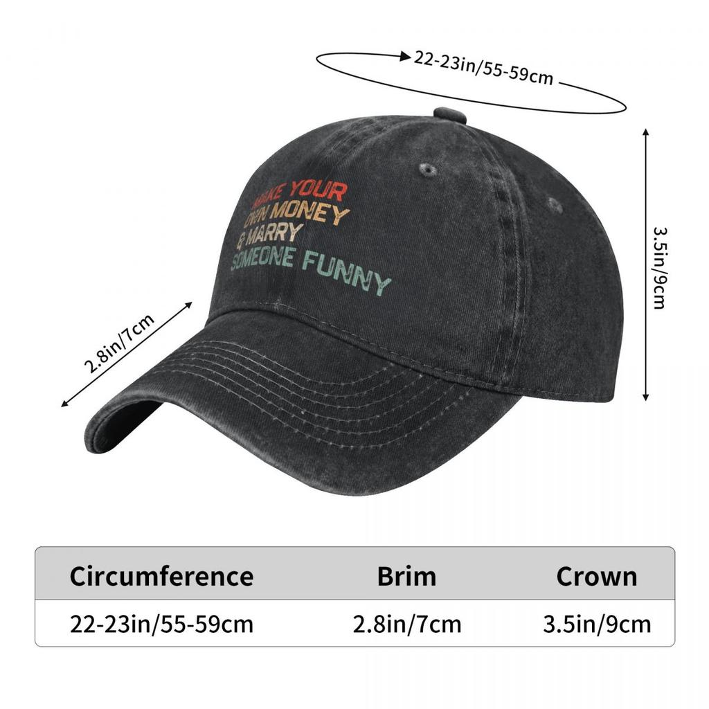 Make Your Own Money And Marry Someone Funny Unisex Baseball Cap Humor Quote Distressed Washed Caps Hat Casual Snapback Cap