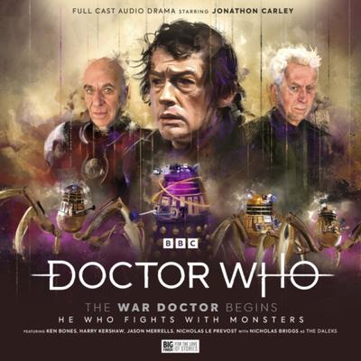 Doctor Who The War Doctor Begins He Who Fights With Monsters by Robert Valentine CDAudio Book 9781838685546