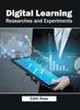 The Digital Learning: Researches and Experiments Book