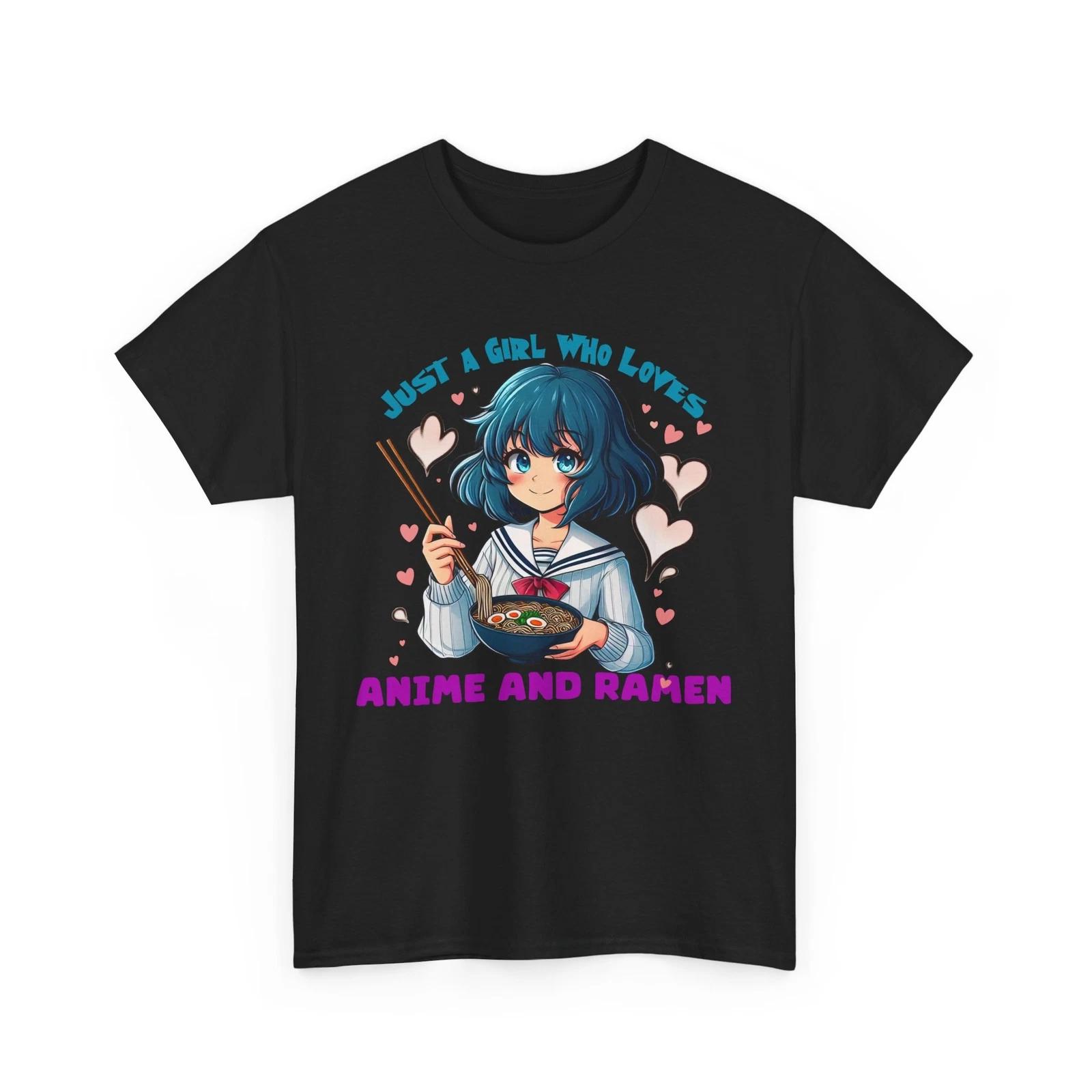 Anime Universe T-Shirt | Just a Girl who loves Anime and Ramen Shirt M