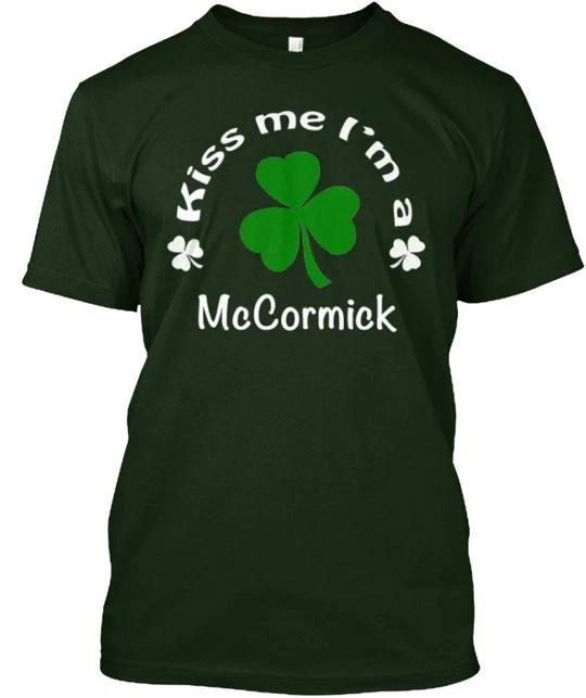 KISS ME I M A McCormick TTshirt Made in the USA Size S to 5XL 4XL