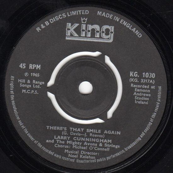 

7inch Record LARRY CUNNINGHAM THE MIGHTY AVONS Theres That Smile Again KG1030 King Records 1965 UK Pop Used