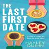 The Last First Date by Hayley Quinn Paperback Book 9780008511043