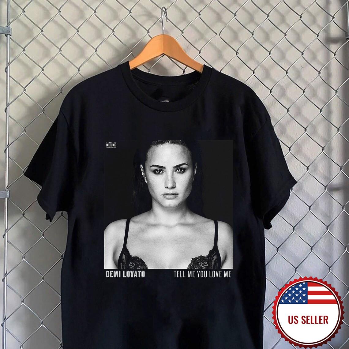 DEMI LOVATO Tell Me You Love Me Cotton T Shirt Full Size S-5XL Unisex T-Shirt XL