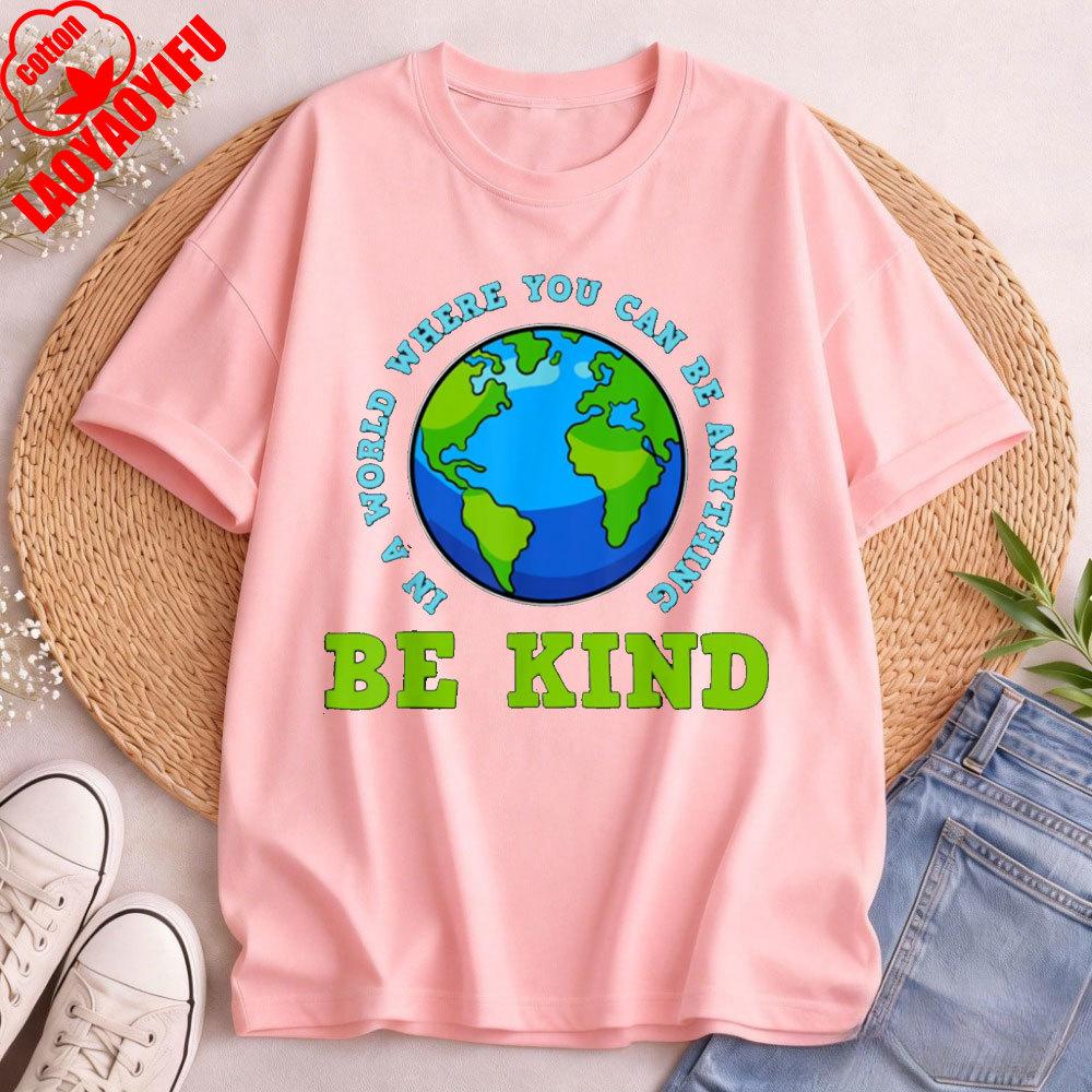Be Kind TShirt Environmental Protection Festival T Shirt Earth Day Print Casual Clothes Shortsleeved Tops Round Neck Clothes