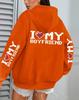 I Love My Boyfriend Printed, Women'S Hoodie Fall Loose Casual Pocket Fleece Pullover