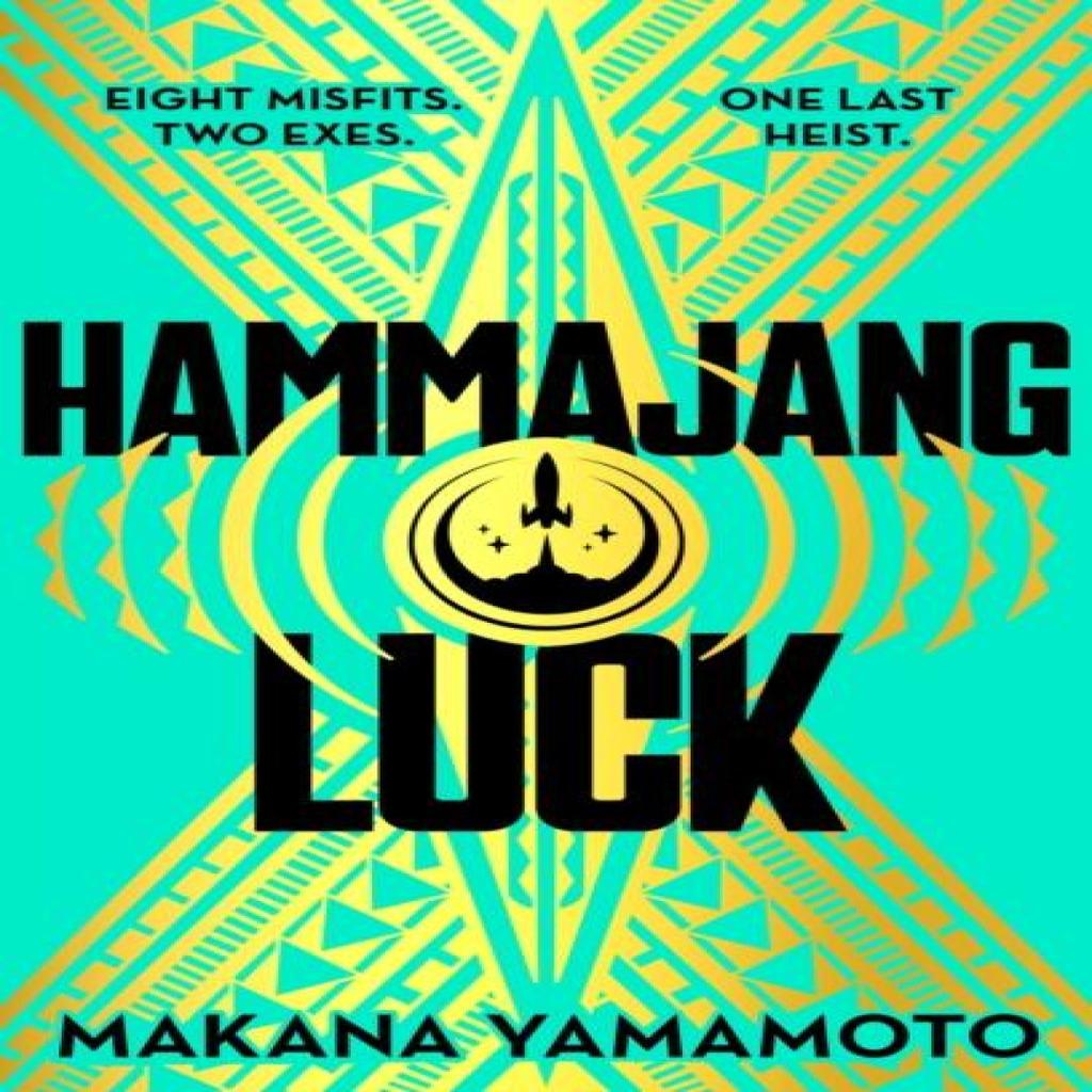 Hammajang Luck by Makana Yamamoto Hardback Book 9781399616799