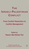 Buch The Israeli-Palestinian Conflict : From Conflict Resolution To Conflict Management