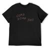 Come Home Nell T-Shirt Oversized Graphic Tee Shirts Graphic Tees Hippie Clothes Summer Clothes Mens Graphic T-shirts Hip Hop