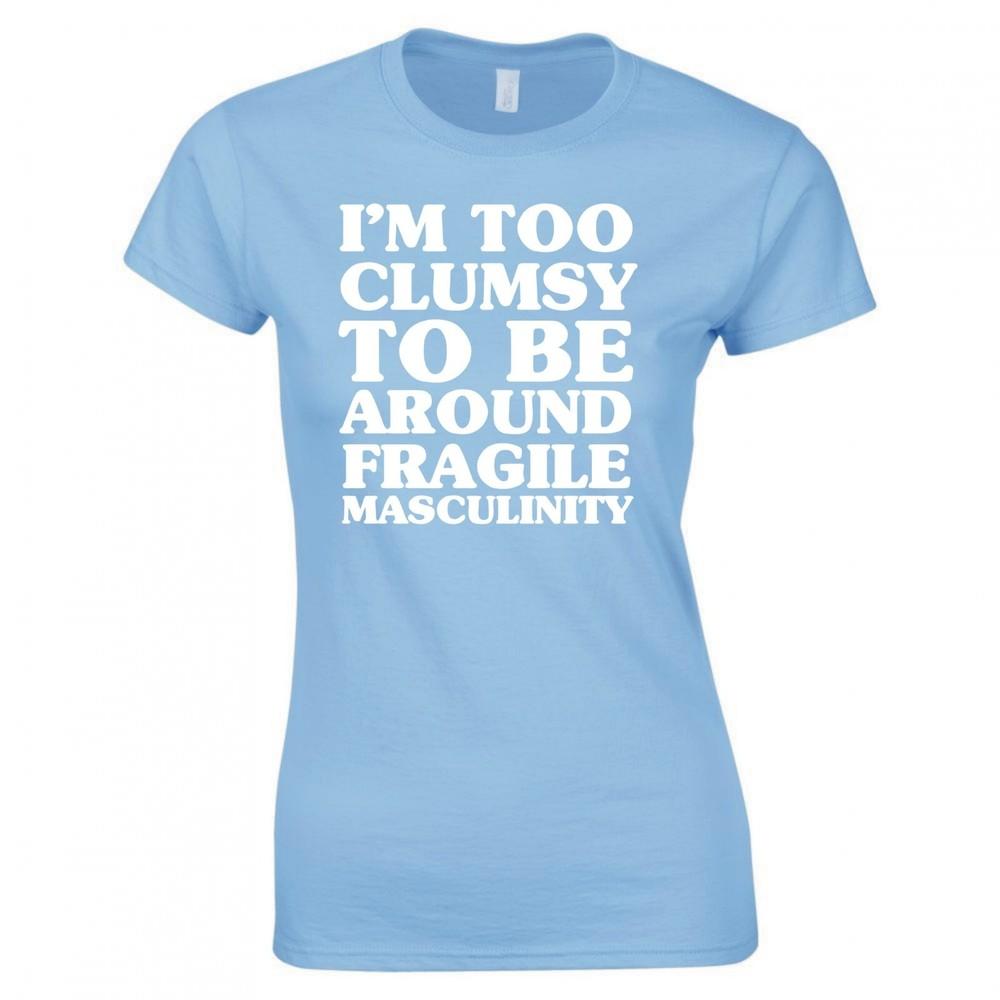 Funny Im Too Clumsy Ladies Skinny Fit TShirt S
