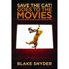 Save the Cat Goes To the Movies The Screenwriter's Guide To Paperback Us 2701 2%