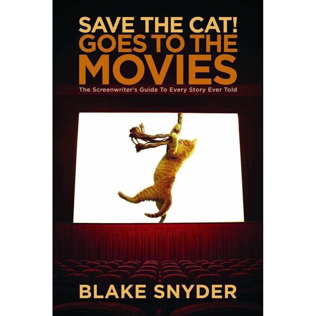 Save the Cat Goes to the Movies The Screenwriter's Guide to Paperback us 2701 2%