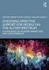 Bok Choosing Effective Support for People On the Autism Spectrum : A Guide Based On Academic Perspectives and Lived Experience
