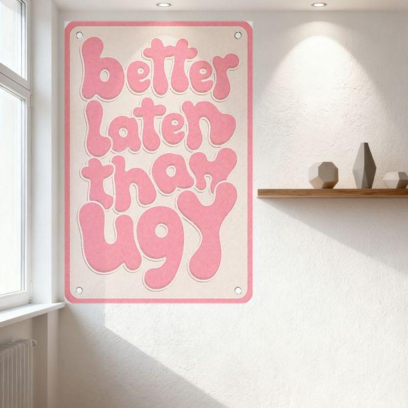 Better Late Than Ugly Whimsical Retro Metal Tin Sign, Pastel Pink & Beige Decorative Wall Plaque with Bubble Letters, 4 Eyelets