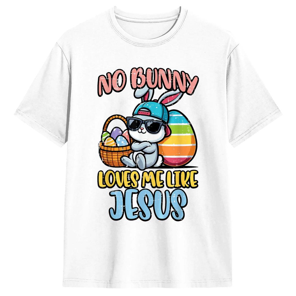 No Bunny Loves Me Like Jesus Easter TShirt Summer Cotton TShirts Unisexs Harajuku Design Tee Shirt ShortSleeve Vintage Top Tees