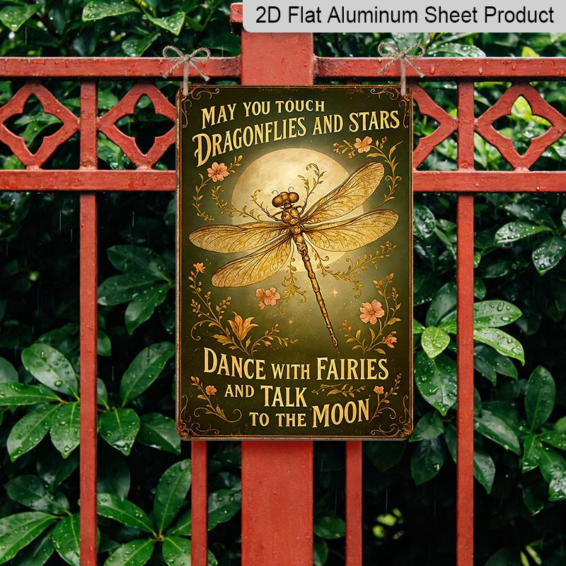 2D Flat "May You Touch Dragonflies and Stars" Fairy Moon Metal Aluminum Sign - Retro Boho Wall Decor 8*12 Inch Garden Decor Patio Decor Boho Home