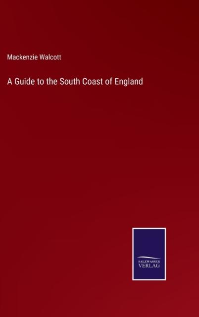 The A Guide To the South Coast of England Book