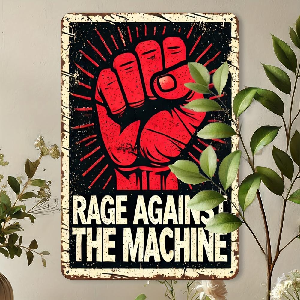 1pc 8x12" "Rage Against The Machine" Metal Tin Wall Art - Durable Easy-to-Hang Decor for Home Kitchen Bar, Indoor/Outdoor Gift