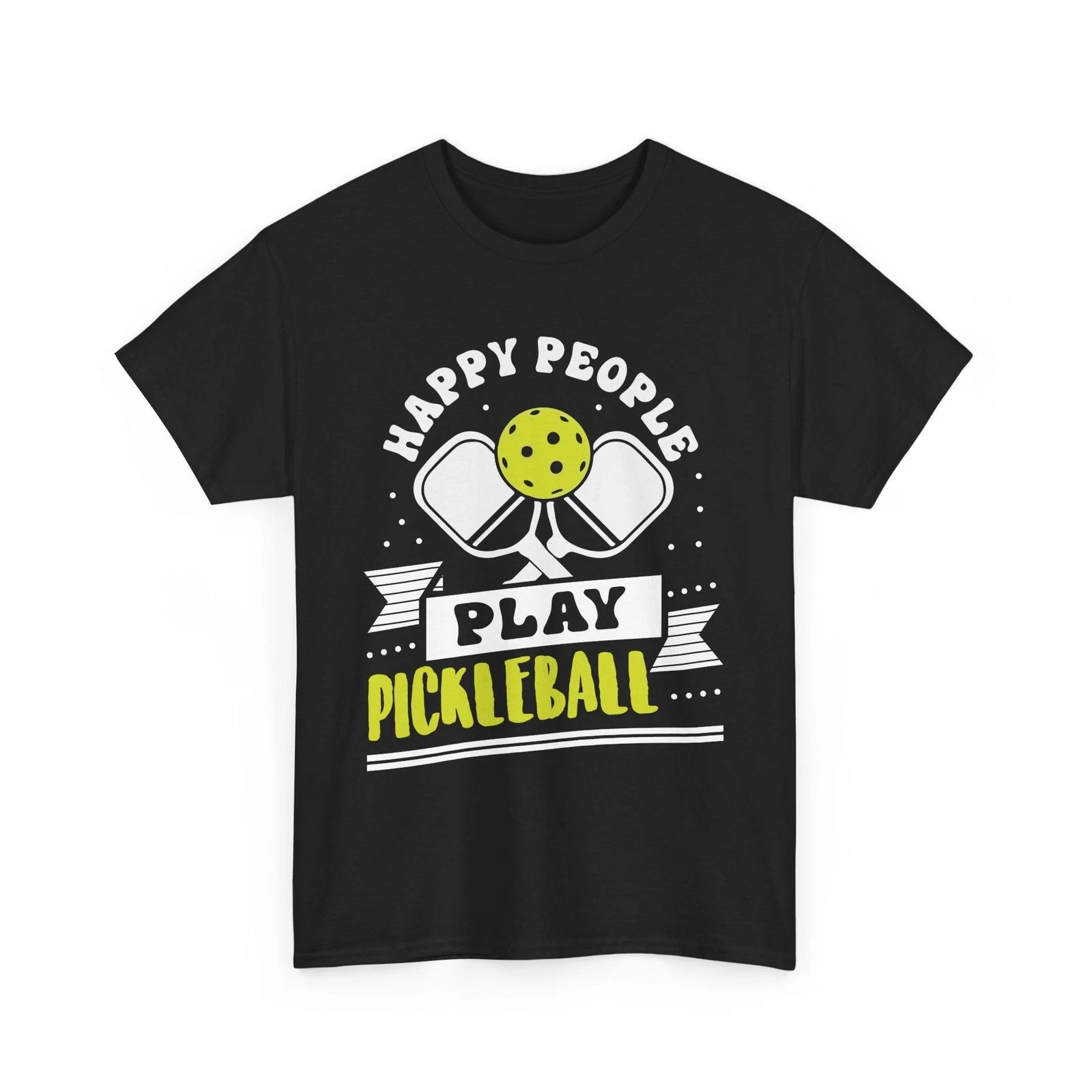 

Play Pickleball T-Shirt | Retro Game Tee | Happy People Shirt 3XL