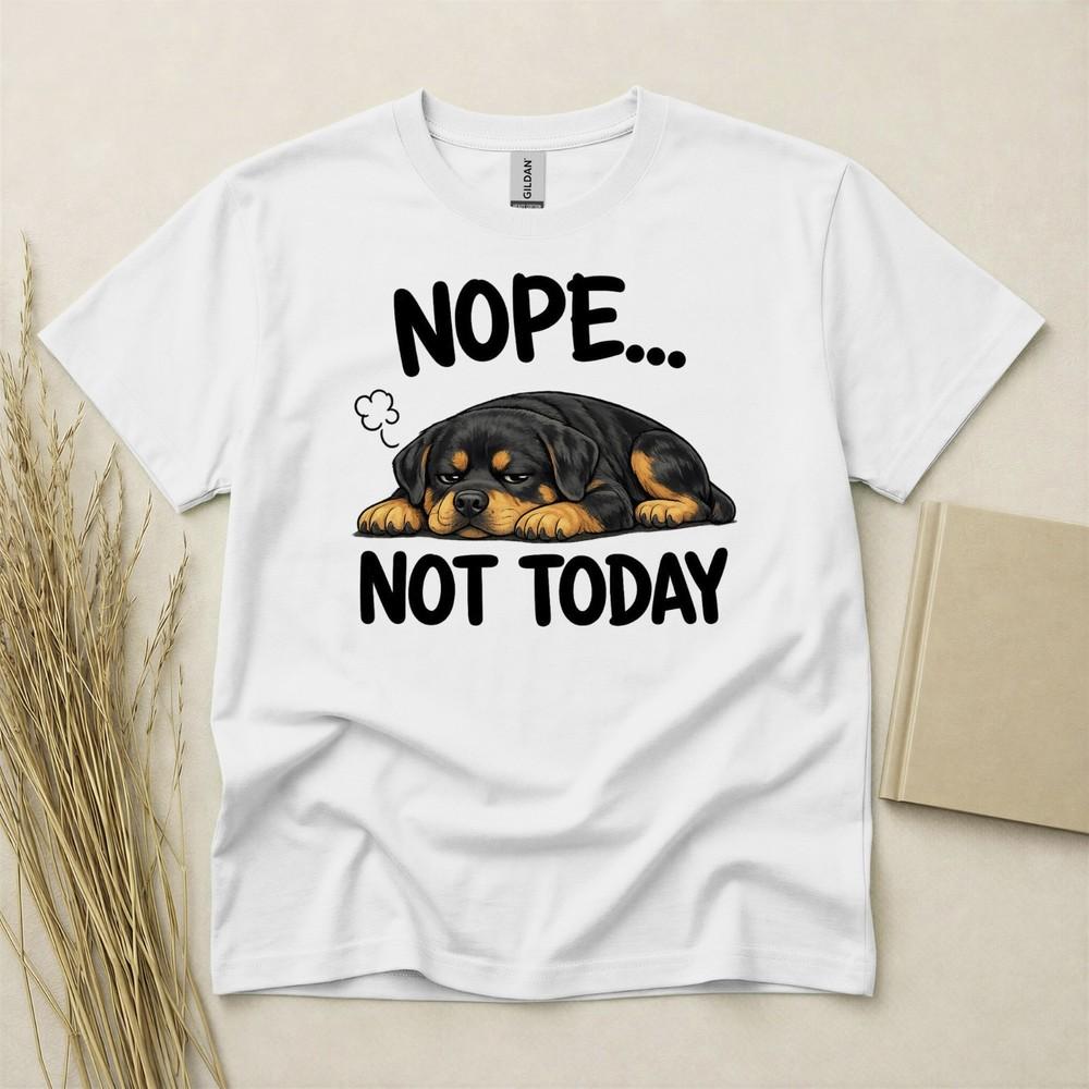 Rottweiler Nope Not Today Funny Dog T Shirt Unisex Gift Dog Lover Gildan Tee