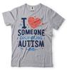 Autismus-Bewusstsein T-Shirt Ich liebe jemanden mit Autismus T-Shirt