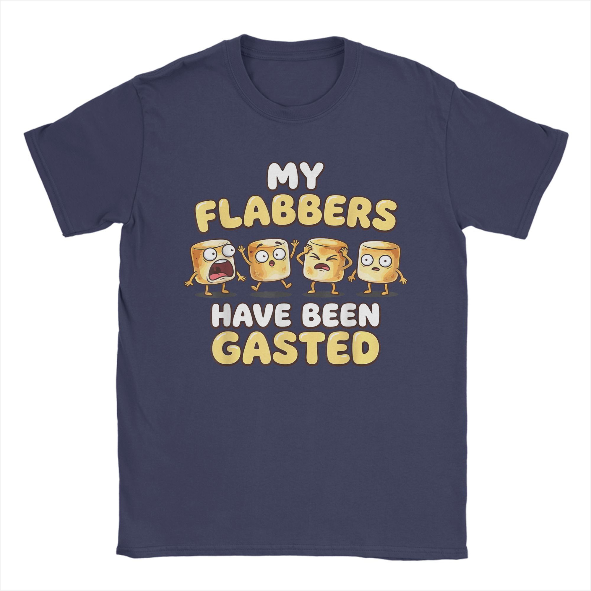 

Funny Toasted My Flabbers Have Been Gasted Funny Marshmallow Meme TShirts Unisex T Shirts Short Sleeve Tee Shirt Clothing 4XL