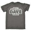 What A Difference Dave Makes T Shirt David Davey Funny Birthday Gift