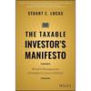 The Taxable Investor's Manifesto: Wealth Management Strategies To Last a Lifetime