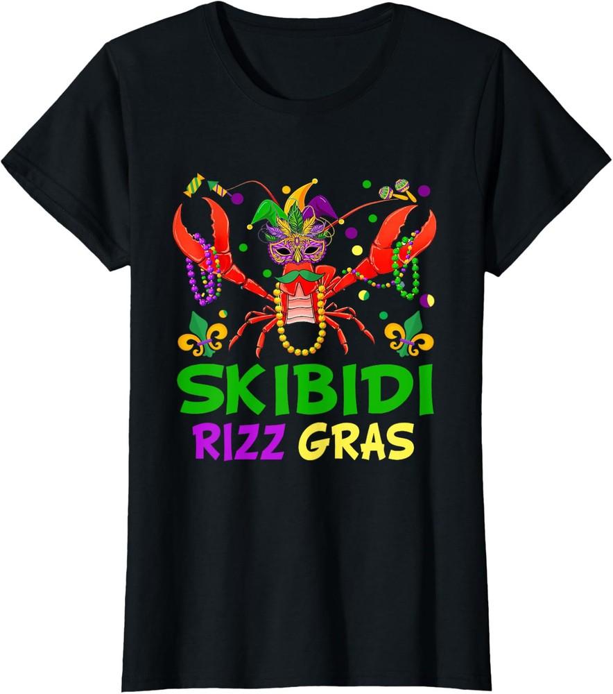 Skibidi Rizz Gras Funny Crawfish Mardi Gras Gift Ladies  Crewneck T-Shirt Unisex T-Shirt S
